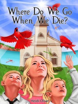cover image of Where Do We Go When We Die?